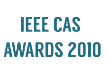 IEEE CAS Awards 2010